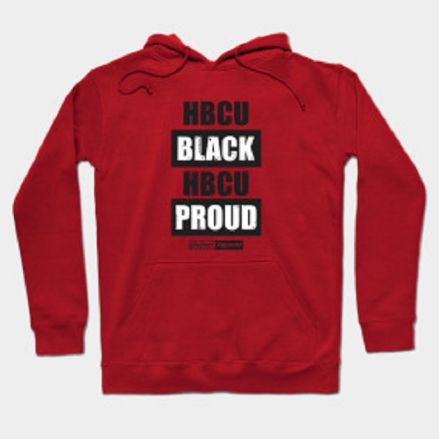 Hbcu Black & Proud- Clothing